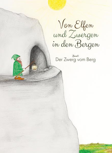 Von Elfen und Zwergen in den Bergen
