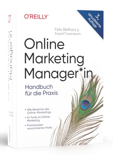 Online Marketing Manager*in Handbuch für die Praxis
