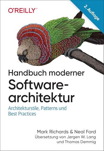 Handbuch moderner Softwarearchitektur<br>Architekturstile, Pa...