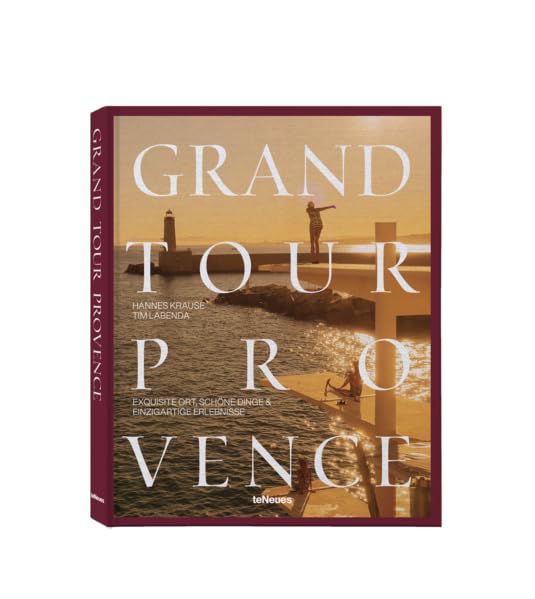 Grand Tour Provence : die Renaissance des feinen Reisens