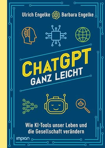 ChatGPT ganz leicht<br>wie KI-Tools unser Leben und die Gesel...