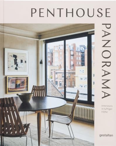 Penthouse Panorama : Interieurs in luftiger Höhe