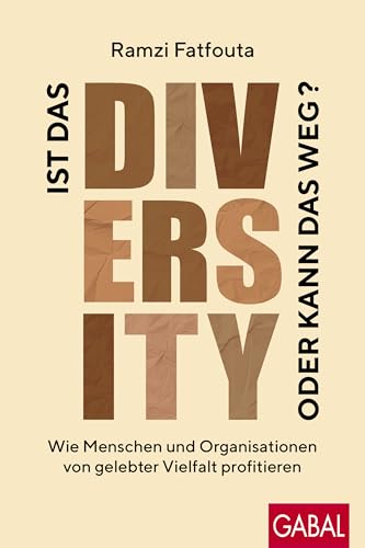 Ist das Diversity oder kann das weg?<br>wie Menschen und Orga...