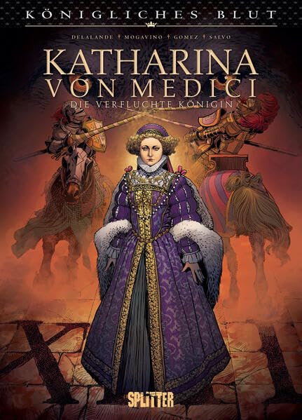 Katharina von Medici, die verfluchte Königin