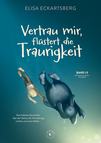 Vertrau mir, flüstert die Traurigkeit<br>eine heilsame Gesch...