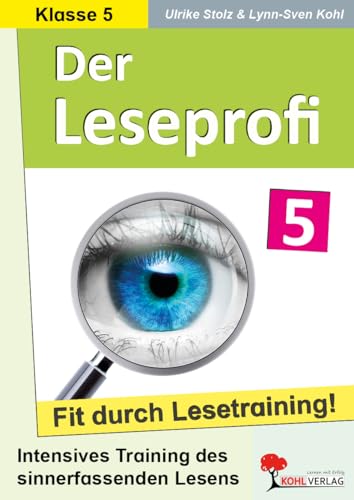 Der Leseprofi 5. <br>Fit durch Lesetraining!<br>intensives Tra...