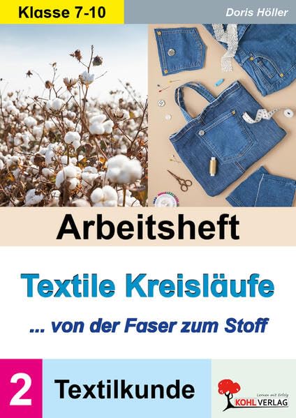 Arbeitsheft Textile Kreisläufe/Textilkunde (Band 2)<br>... v...