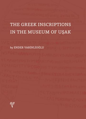 The Greek inscriptions in the museum of Uşak