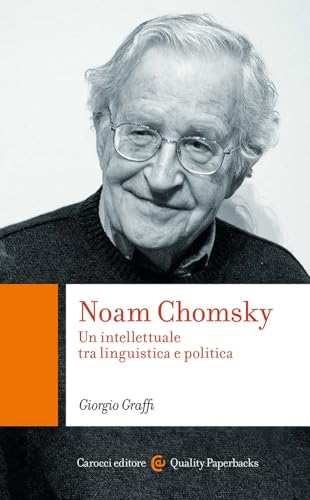 Noam Chomsky<br>un intellettuale tra linguistica e politica