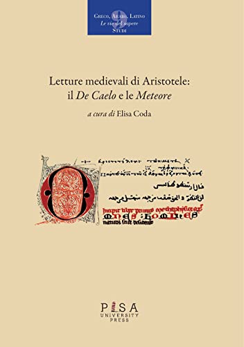 Letture medievali di Aristotele : il De Caelo e le Meteore