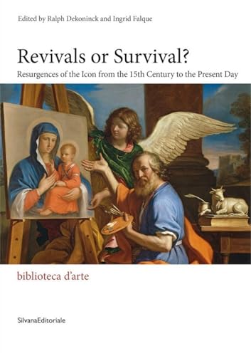 Revivals or survival?<br>resurgences of the icon from the 15t...