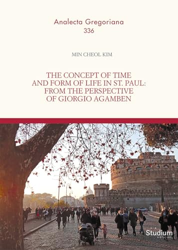 The concept of time and form of life in St. Paul : from the ...