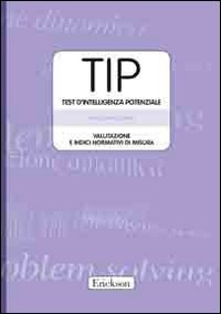 TIP<br>Test d'Intelligenza Potenziale<br>valutazione e indici ...