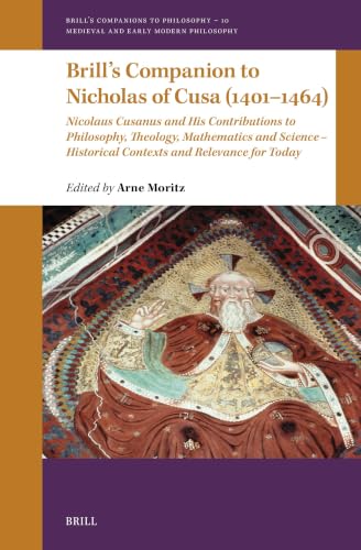 Brill's companion to Nicholas of Cusa (1401–1464)<br>Nicolaus...