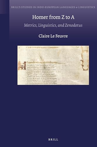 Homer from Z to A<br>metrics, linguistics, and Zenodotus