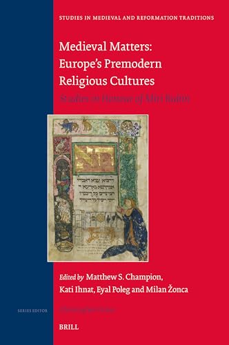 Medieval matters : Europe's premodern religious cultures : s...