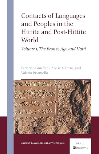 Contacts of languages and peoples in the Hittite and post-Hi...