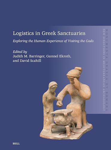 Logistics in Greek sanctuaries<br>exploring the human experie...