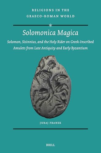 Solomonica magica<br>Solomon, Sisinnius, and the Holy Rider o...