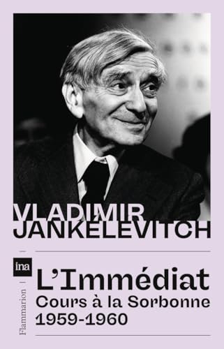L'immédiat : cours à la Sorbonne 1959-1960