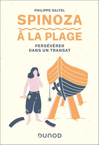 Spinoza à la plage : persévérer dans un transat