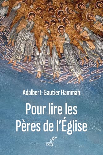 Pour lire les Pères de l'Eglise