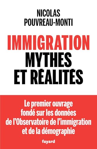 Immigration : mythes et réalités