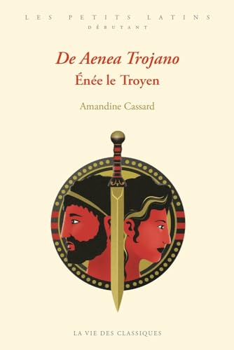 De Aenea Trojano  = Énée le Troyen