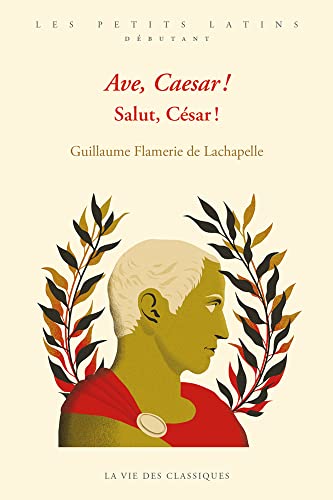 Ave, Caesar!  = Salut, César! : de sa naissance aux prépar...