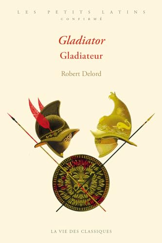 Gladiator  = Gladiateur