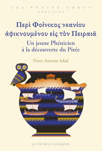 Peri Phoinikos neaniou aphiknoumenou eis ton Peiraia = Un j...