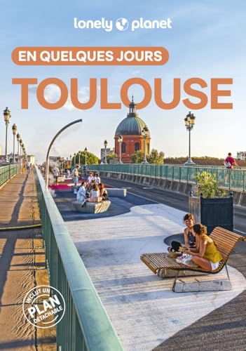 Toulouse en quelques jours