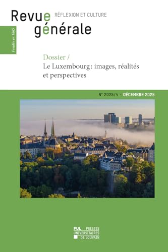 Le Luxembourg : images, réalités et perspectives