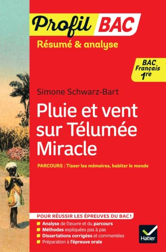 Simone Schwarz-Bart, Pluie et vent sur Télumée Miracle : par...
