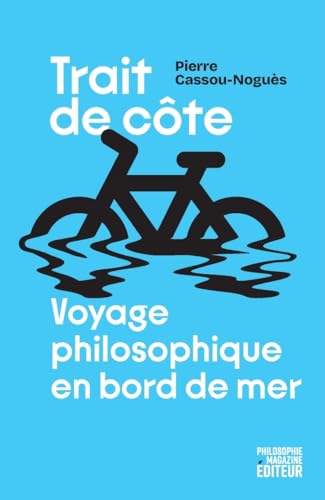 Trait de côte : voyage philosophique en bord de mer