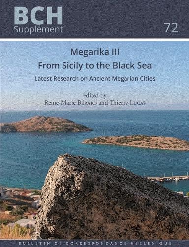 Megarika III : from Sicily to the Black Sea : latest researc...