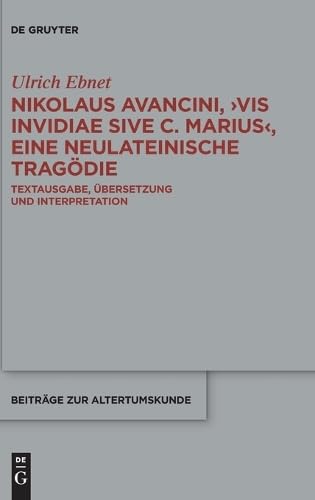 Nikolaus Avancini, "Vis invidiae sive C. Marius", eine neula...