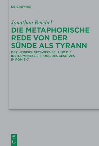 Die metaphorische Rede von der Sünde als Tyrann : der Herrs...