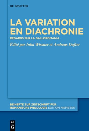 Aspects de la variation en diachronie : regards sur la Gallo...