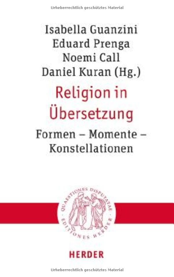 Religion in Übersetzung : Formen – Momente – Konstellatione...