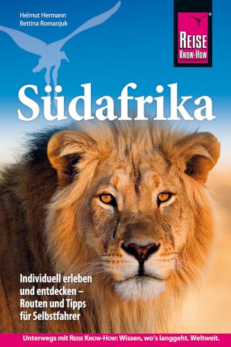 Südafrika : individuell erleben und entdecken - Routen und ...