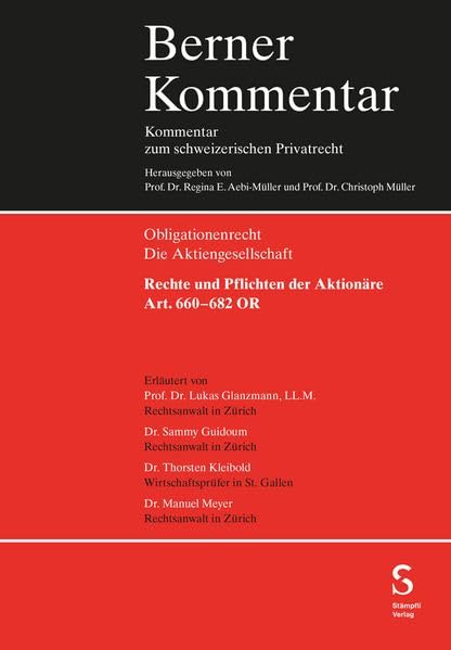 Rechte und Pflichten der Aktionäre : Art. 660–682 OR