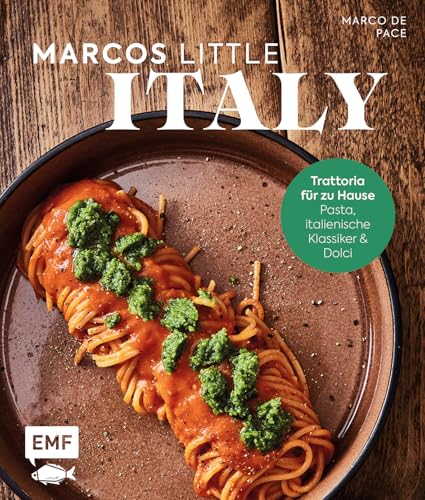Marcos little Italy : Trattoria für zu Hause : Pasta, itali...