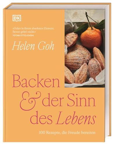 Backen & der Sinn des Lebens : 100 Rezepte, die Freude berei...