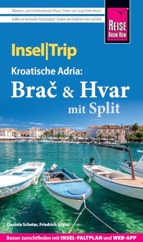 Kroatische Adria: Brač & Hvar mit Split