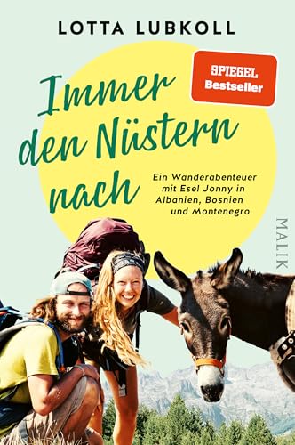 Immer den Nüstern nach : ein Wanderabenteuer mit Esel Jonny...