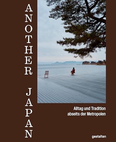Another Japan : Alltag und Tradition abseits der Metropolen