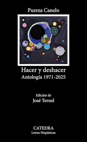 Hacer y deshacer : antología 1971-2025
