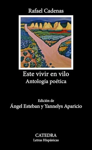 Este vivir en vilo : antología poética