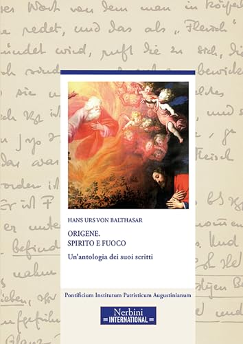 Origene, Spirito e fuoco : un'antologia dei suoi scritti